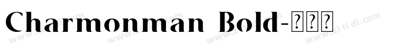 Charmonman Bold字体转换